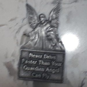 never drive faster than your guardian angels - Metal sign